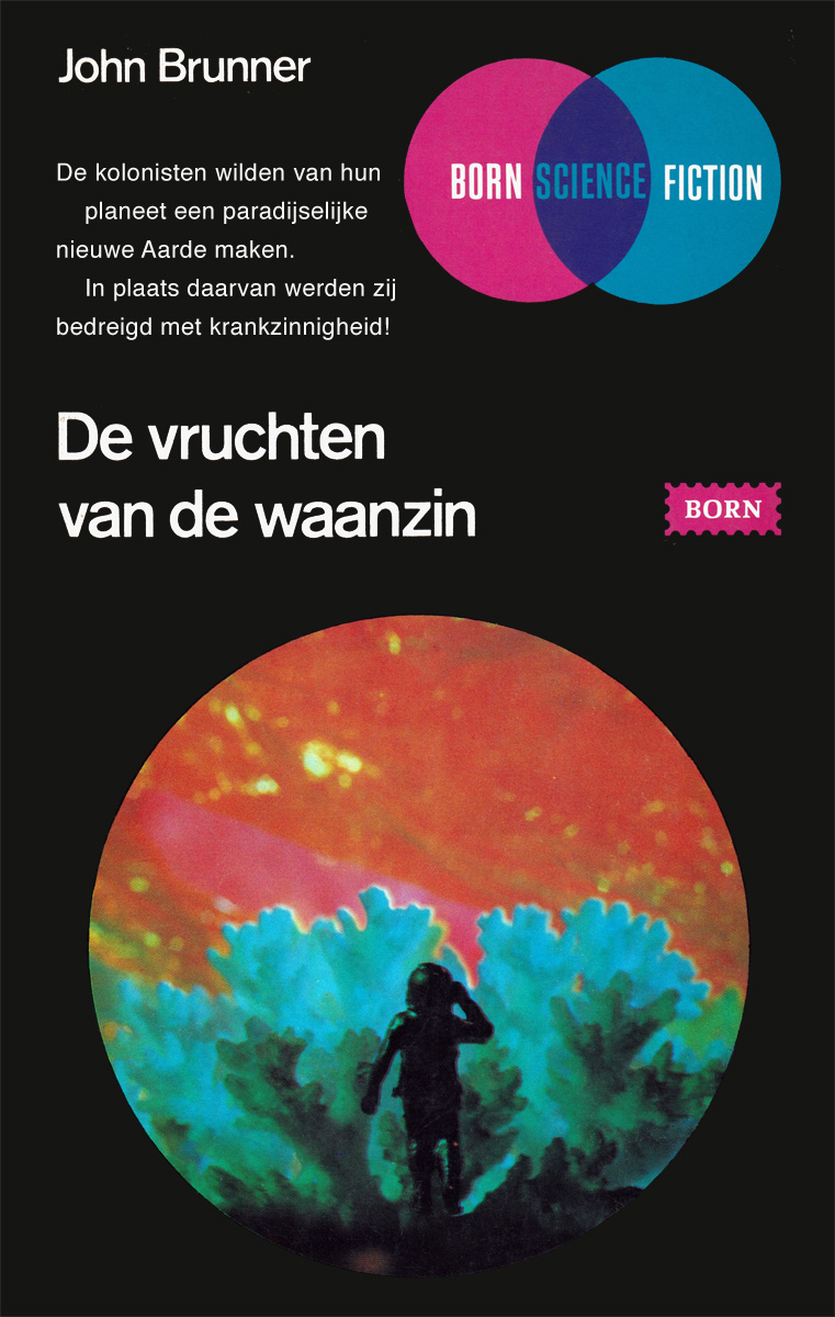 De vruchten van de waanzin
