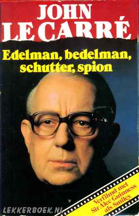 Edelman, bedelman, schutter, spion