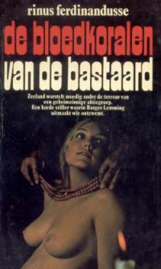 De bloedkoralen van de bastaard
