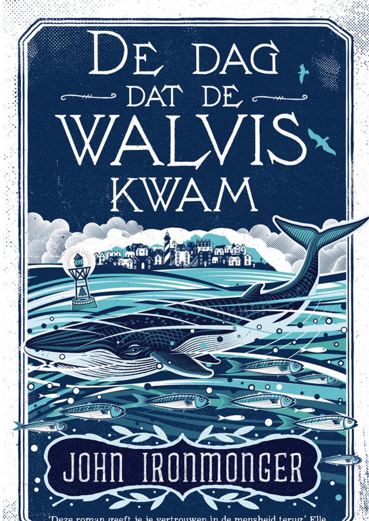 De dag dat de walvis kwam
