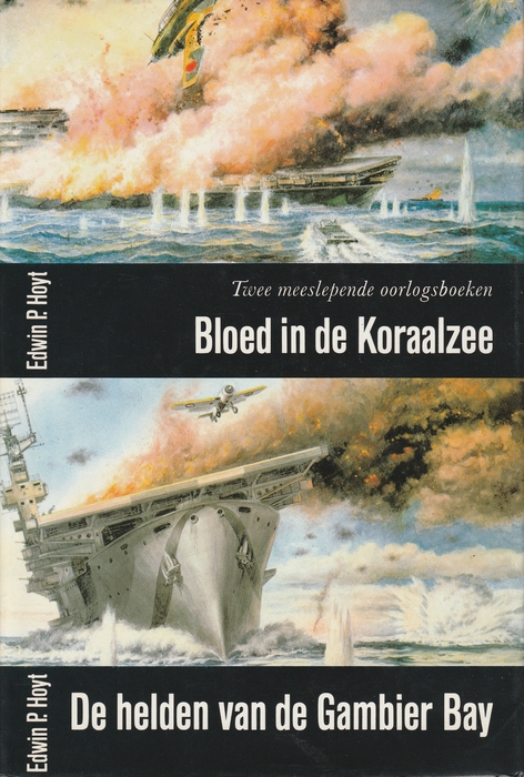 Bloed in de Koraalzee De helden van de Gambier Bay