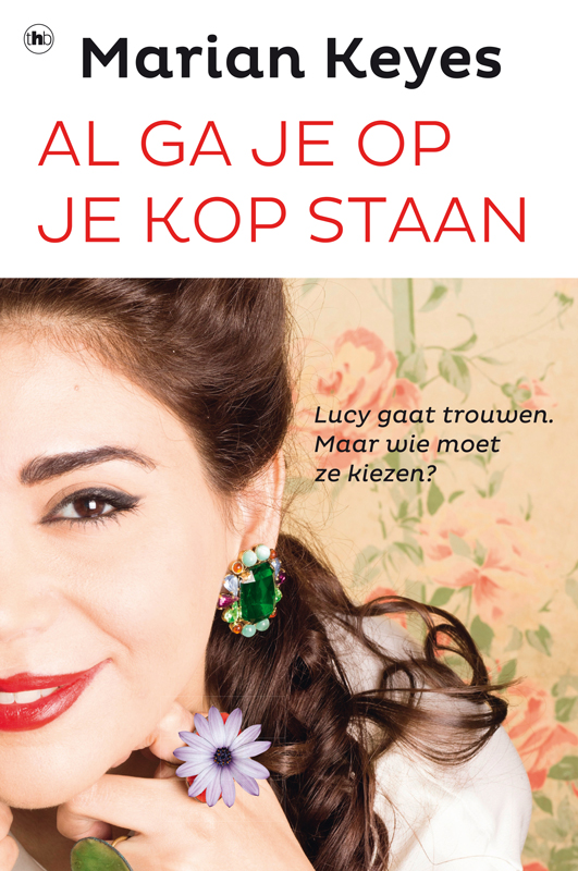 Al ga je op je kop staan