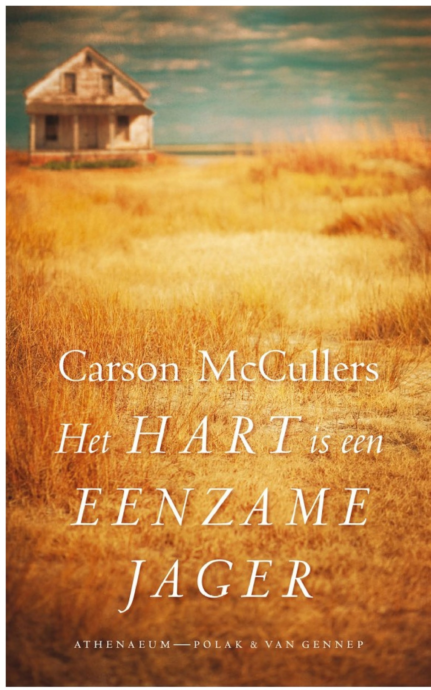 Het hart is een eenzame jager