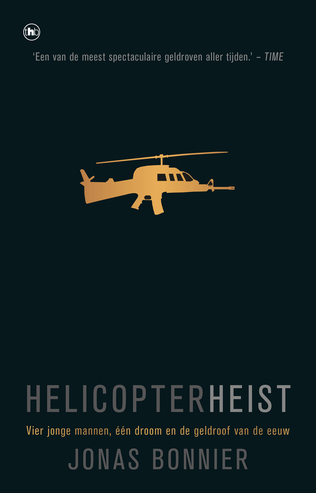 Helicopter heist