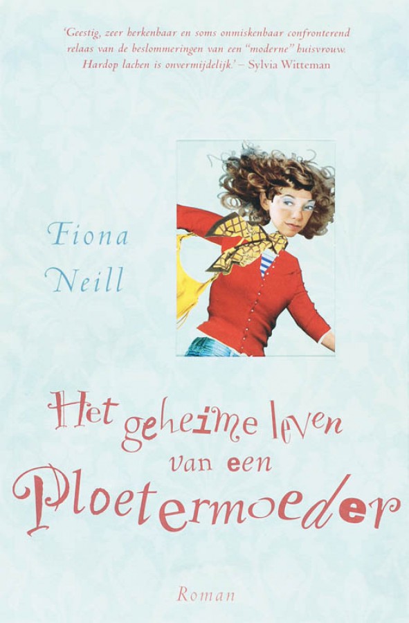 Het geheime leven van een ploetermoeder