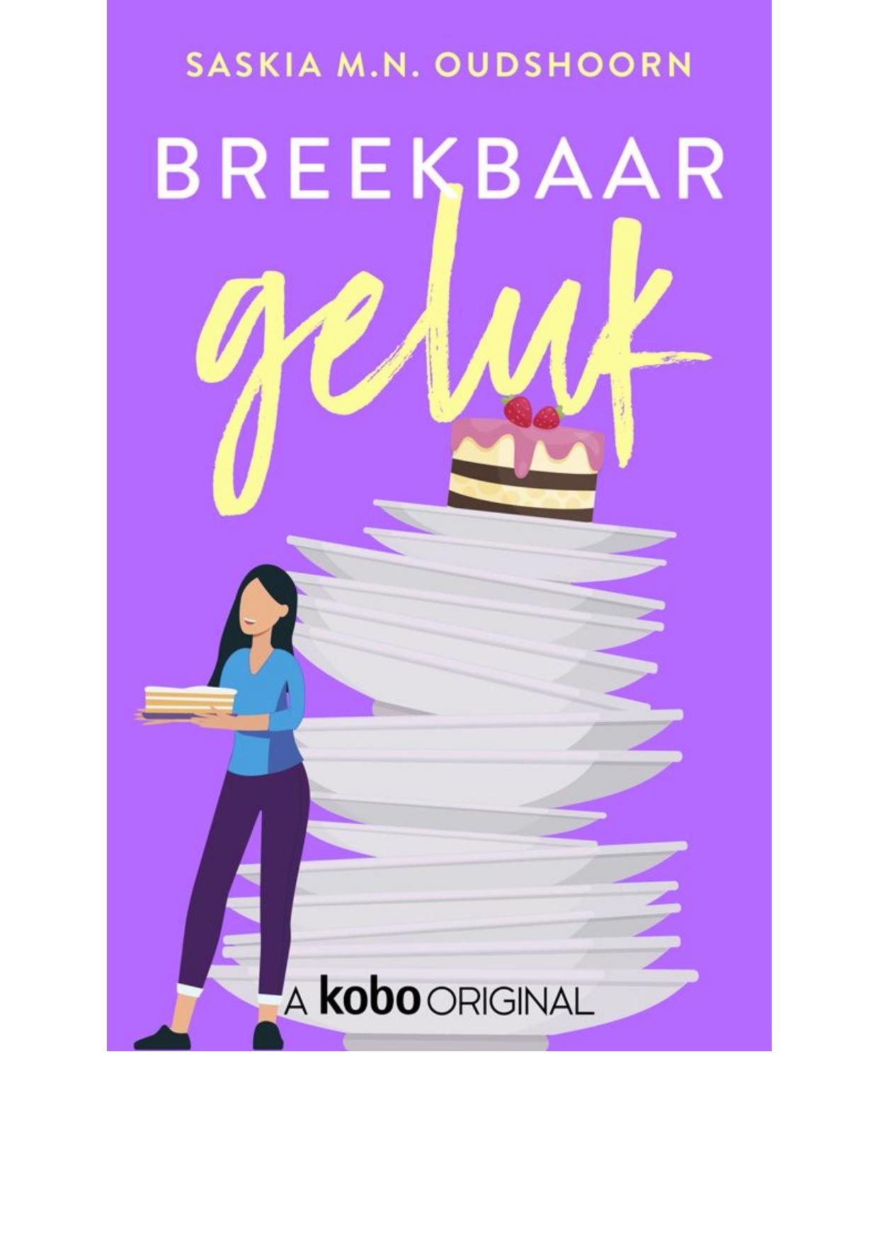 Breekbaar geluk
