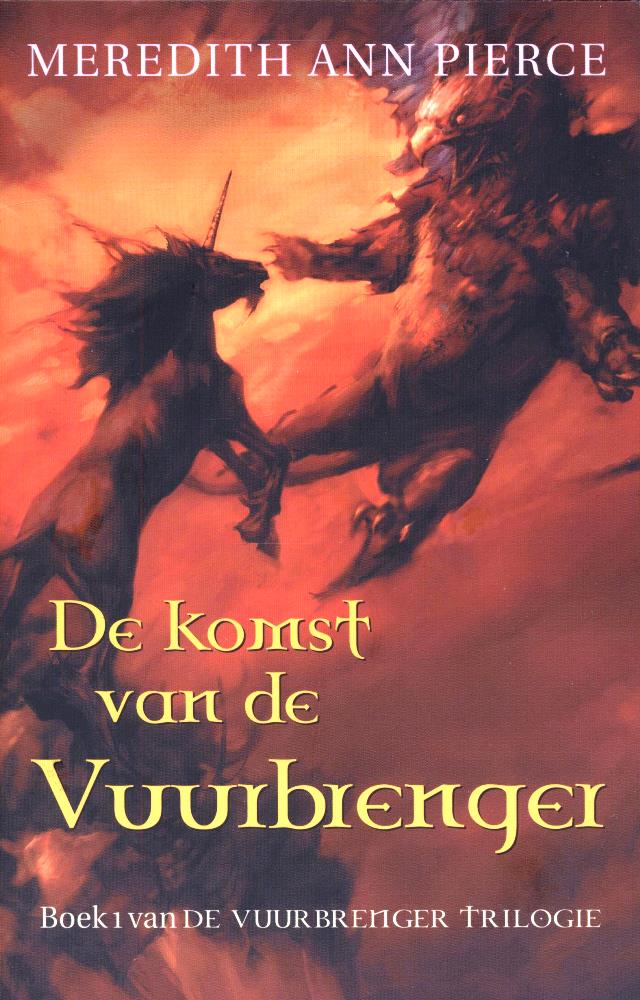 De komst van de Vuurbrenger
