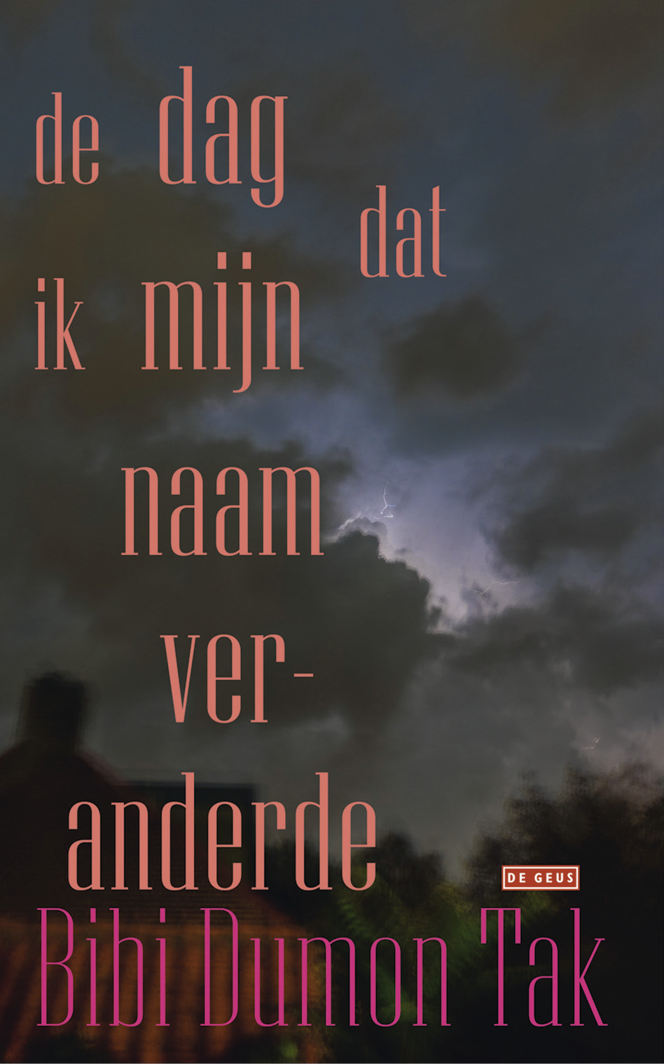 De dag dat ik mijn naam veranderde