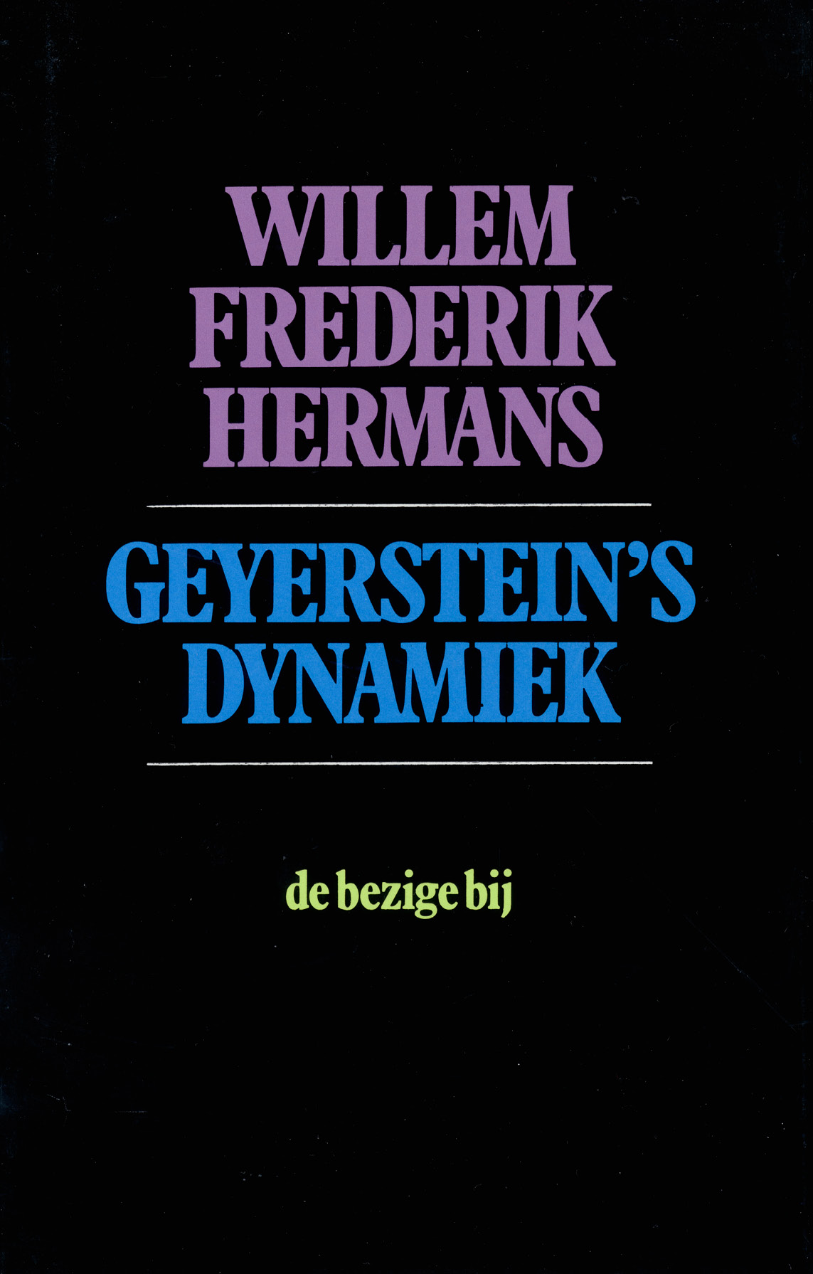Geyersteins dynamiek