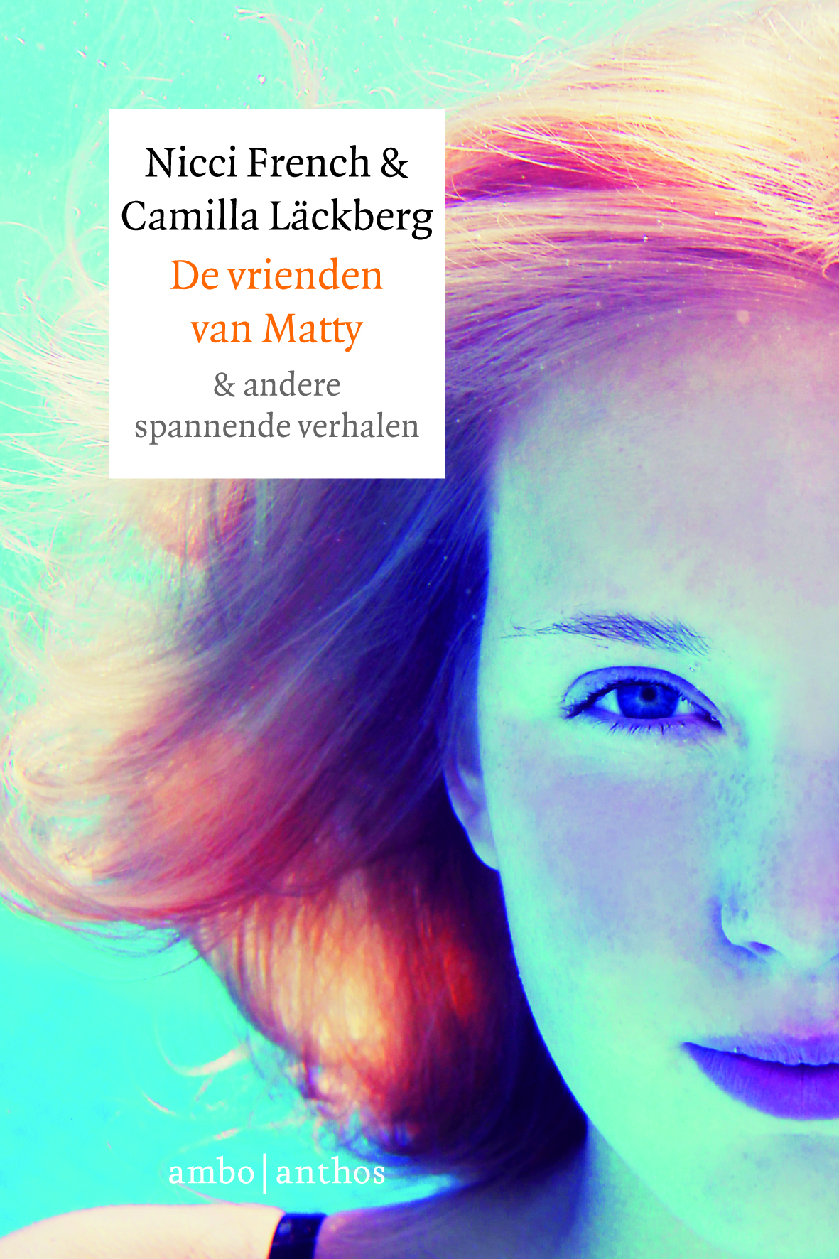 De vrienden van Matty andere spannende verhalen