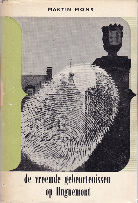 De vreemde gebeurtenissen op Huguemont
