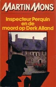 Inspecteur Perquin en de moord op Derk Alland