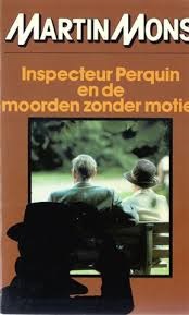 Inspecteur Perquin en de moorden zonder motief aka Het leven eindigt na vijftig