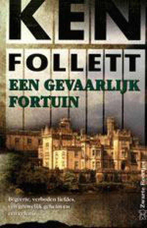 Een gevaarlijk fortuin