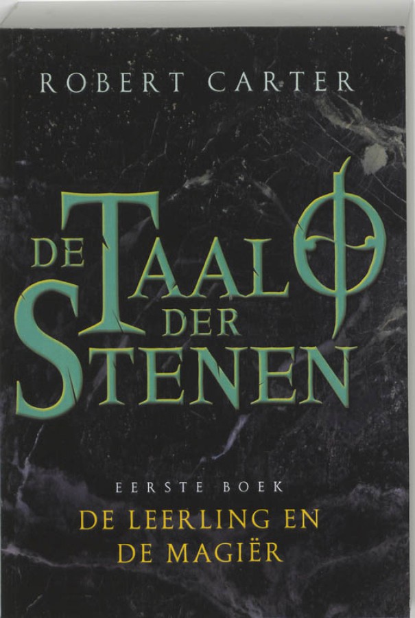 De taal der stenen - De leerling en de magier