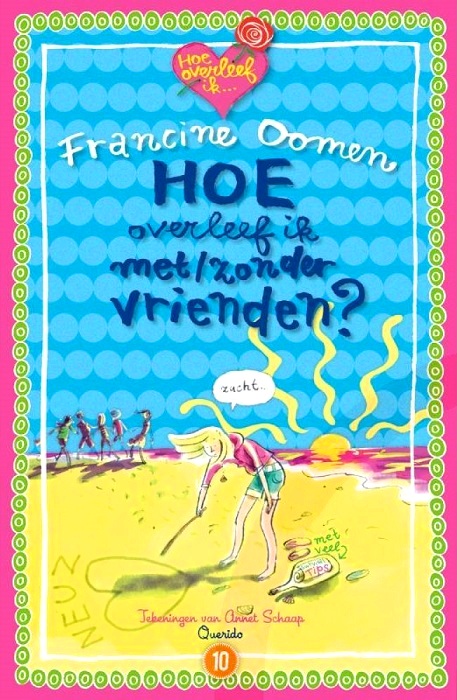 Hoe overleef ik met/zonder vrienden?