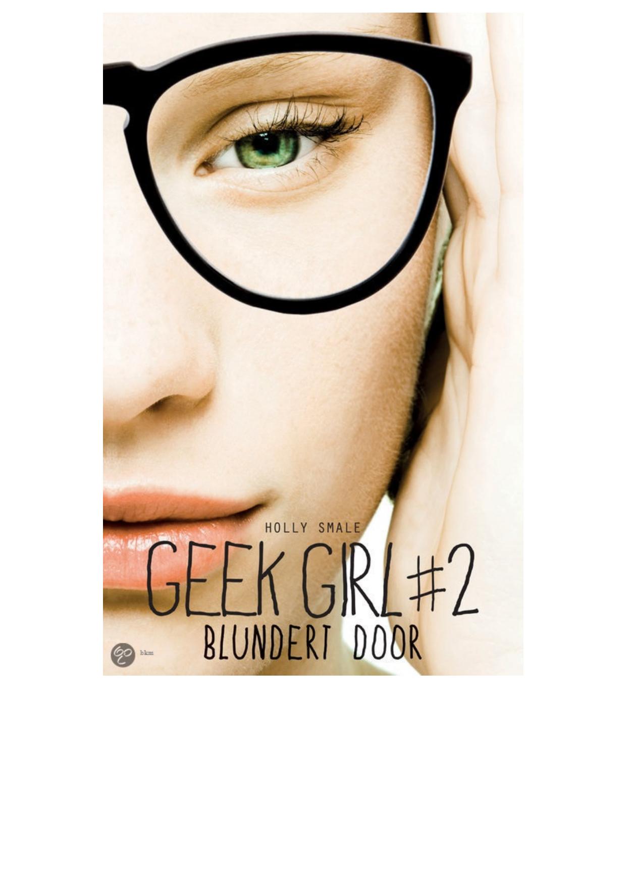 Geek Girl blundert door