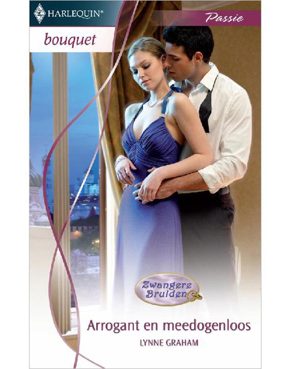 Arrogant en meedogenloos