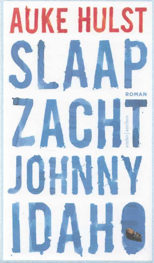 Slaap zacht Johnny Idaho