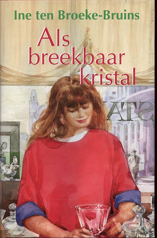 Als breekbaar kristal