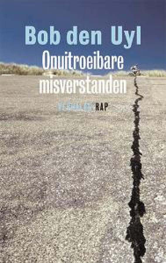 Onuitroeibare misverstanden