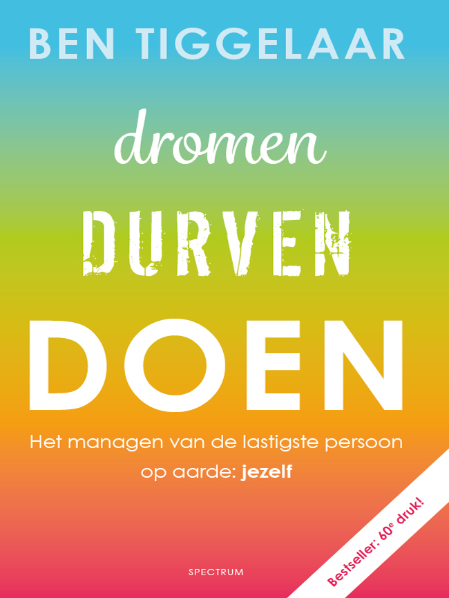 Dromen, durven, doen