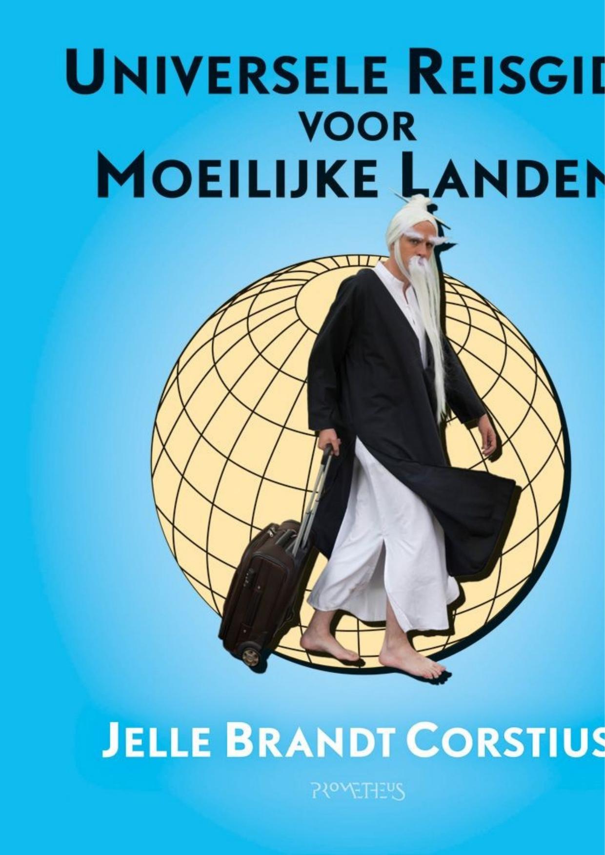 Universele reisgids voor moeilijke landen