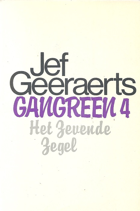 Gangreen 4 Het zevende zegel