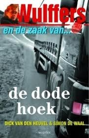 Wulffers en de zaak van de dode hoek