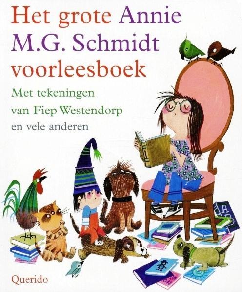 Het grote Annie M.G. Schmidt voorleesboek