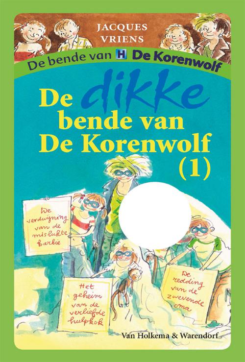 De dikke bende van de Korenwolf