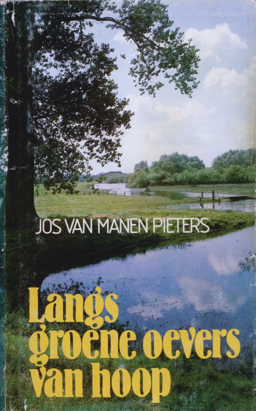Langs groene oevers van hoop