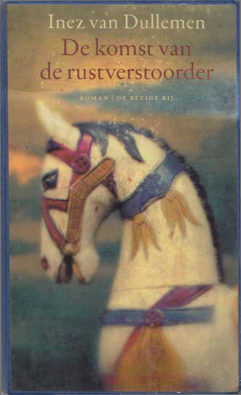De komst van de rustverstoorder
