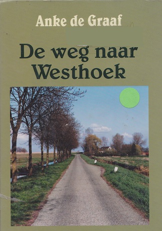 De weg naar Westhoek