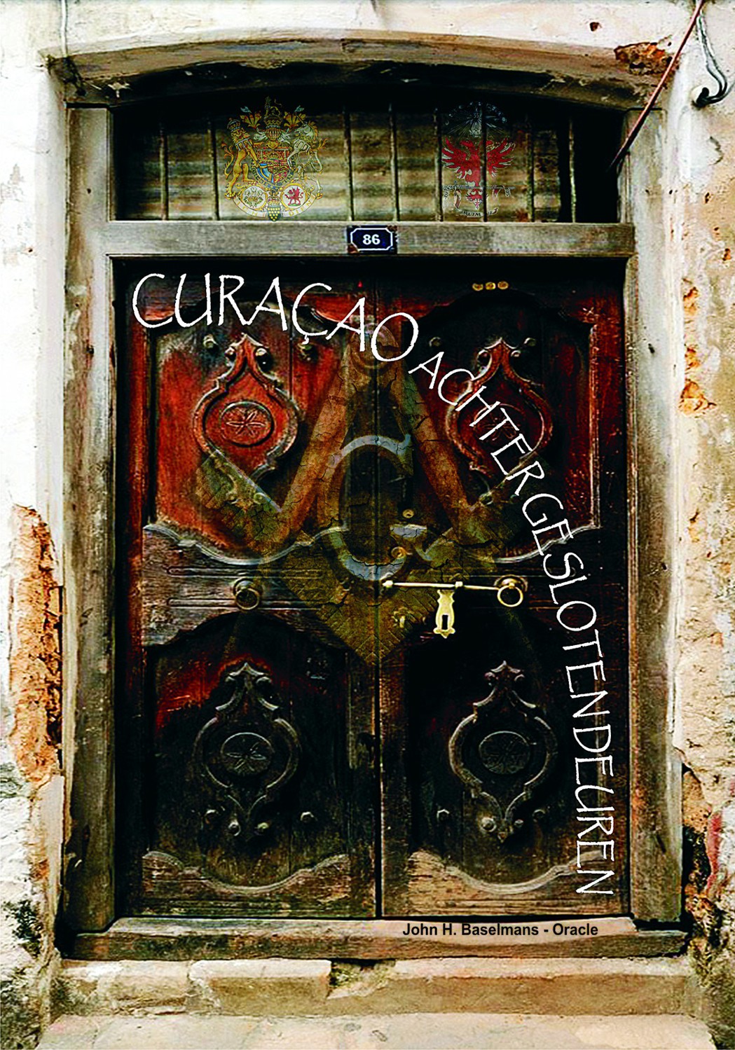 Curaçao achter gesloten deuren