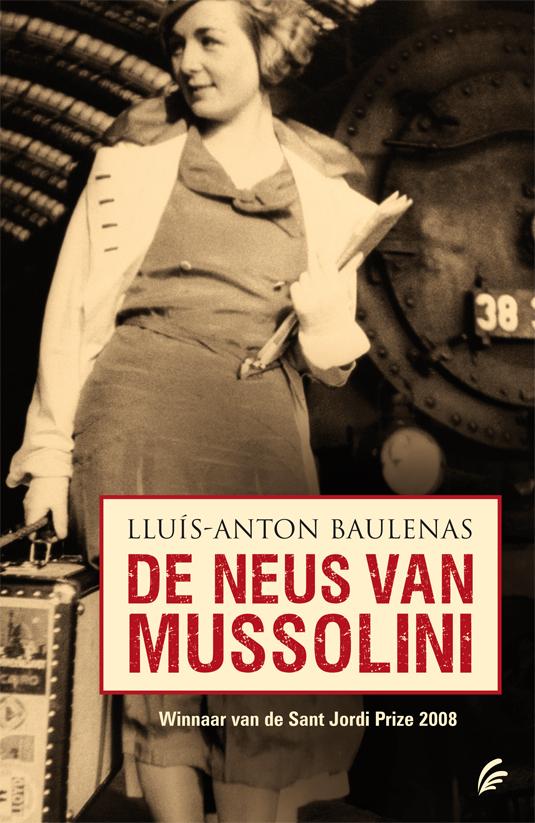 De neus van Mussolini