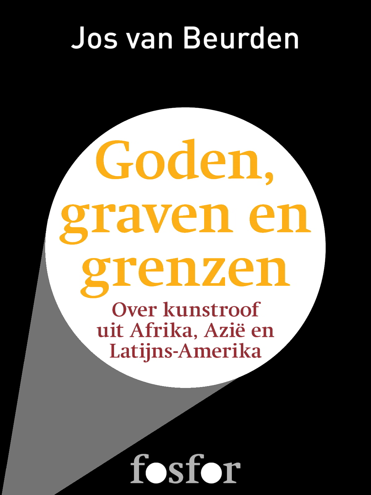 Goden, graven en grenzen