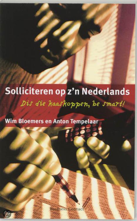 Solliciteren op zn Nederlands