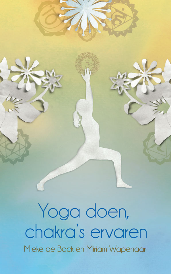 Yoga doen, chakra's ervaren