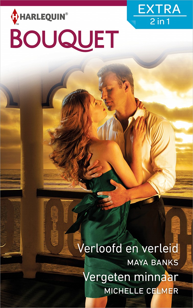 Verloofd en verleid ; Vergeten minnaar