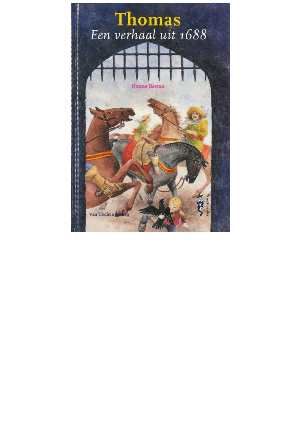 Thomas. Een verhaal uit 1688