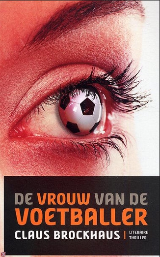 De vrouw van de voetballer