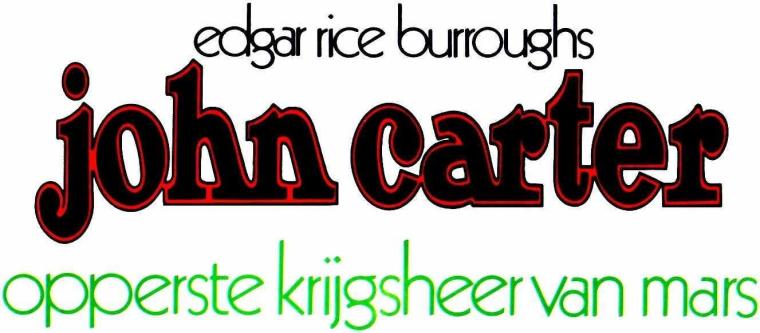 John Carter 3 (Opperste Krijgsheer Van Mars)