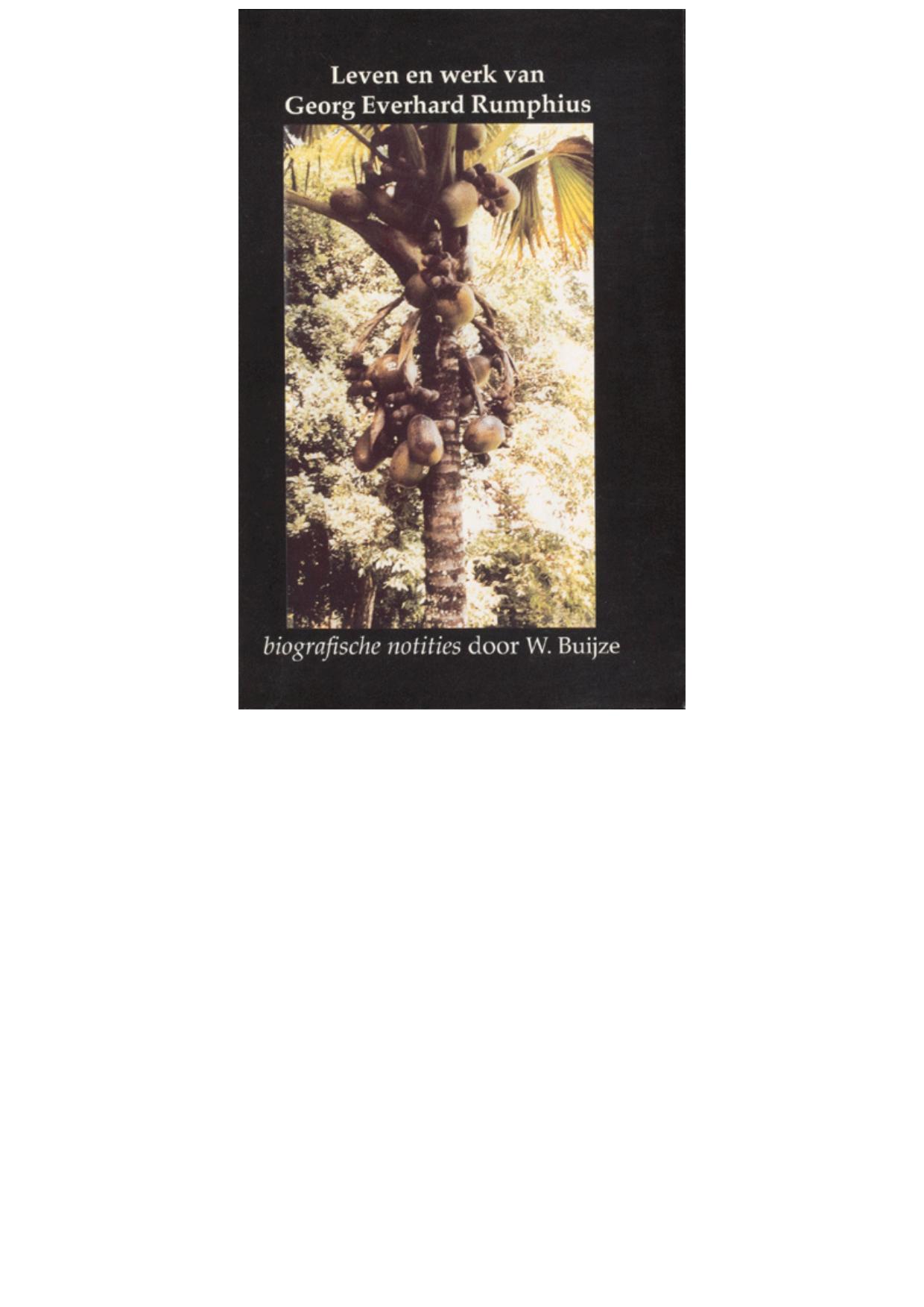 Leven en werk van Georg Everhard Rumphius 1672 1702 Een natuurhistoricus in dienst van de VOC