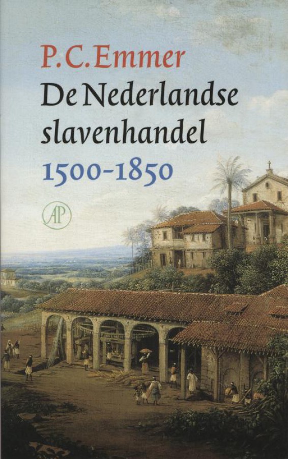 De Nederlandse slavenhandel 1500-1850