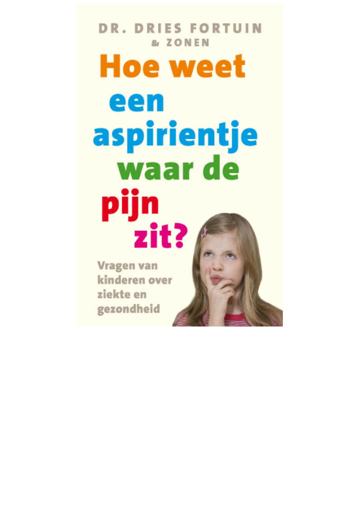 Hoe weet een aspirientje waar de pijn zit?