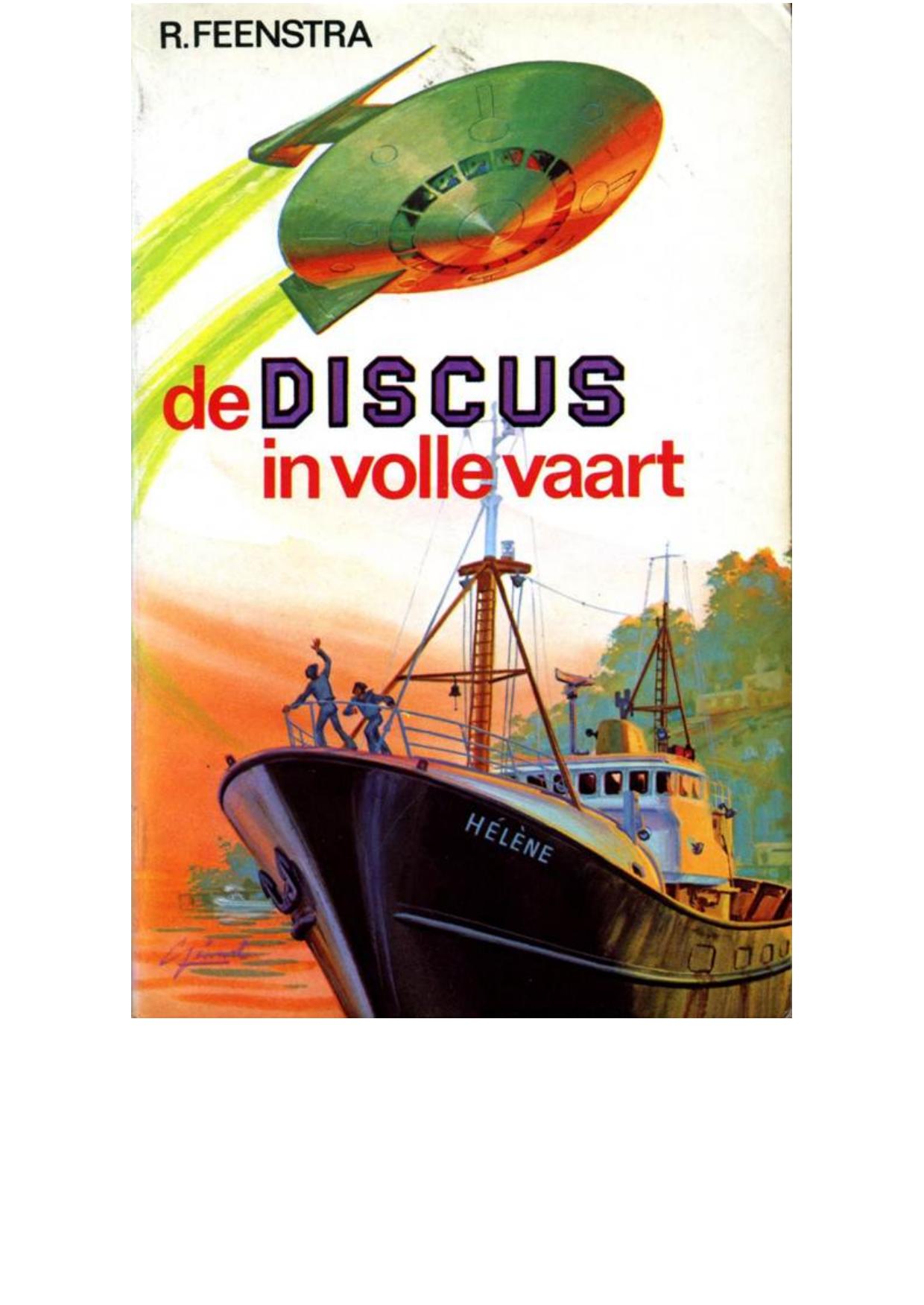 De Discus in volle vaart