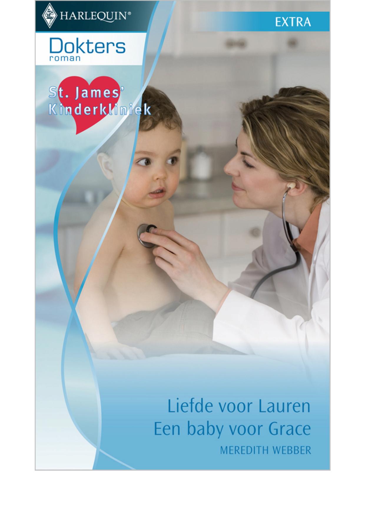 Liefde voor Lauren Een baby voor Grace