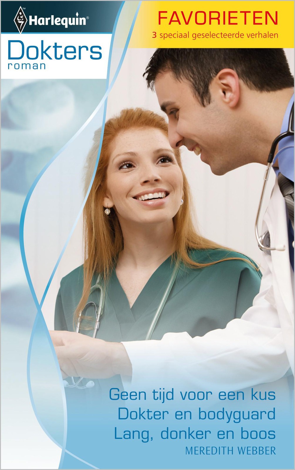 Geen tijd voor een kus / Dokter en bodyguard / Lang, donker en boos