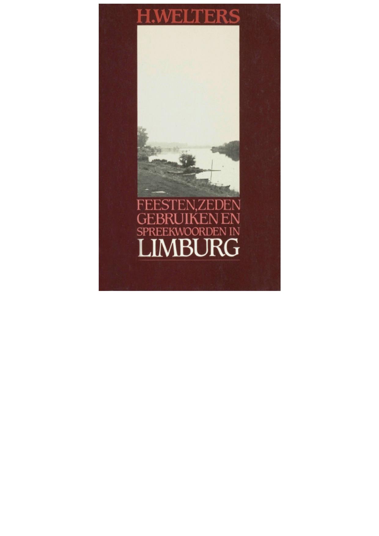 Feesten, zeden, gebruiken en spreekwoorden in Limburg